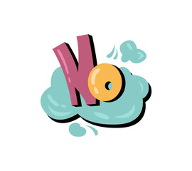 Poster - No word in street art or graffiti style, comic speech sound effects in creative manner. Vector isolated sticker or communication reaction. Rejection and dislike, disapproval and forbidding