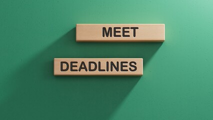 Fototapete - meet deadlines symbol. concept word meet deadlines on wooden blocks.business and meet deadlines conc
