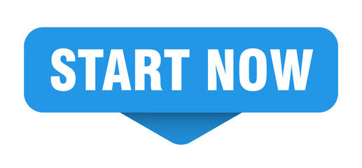 Wall Mural - start now sticker. start now sign on transparent background