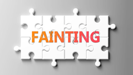 Poster - Fainting complex like a puzzle - pictured as word fainting on a puzzle pieces to show that fainting is complex and needs cooperating pieces that fit together. ,3d illustration