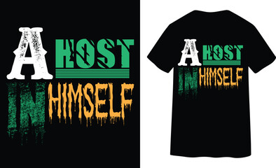 A Host In Himself , typography t shirt design, motivational typography t shirt design, inspirational quotes t-shirt design