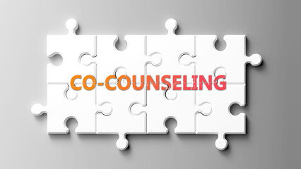 Poster - Co-Counseling complex like a puzzle - pictured as word co-counseling on a puzzle pieces to show that co-counseling is complex and needs cooperating pieces that fit together. ,3d illustration