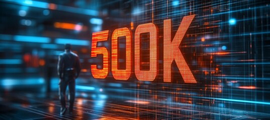 Poster - 3D Number 500,000 on Digital Display Screen With Light Rays Showing Growth and Progress