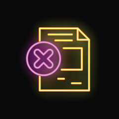 Poster - neon icon of a document with a delete symbol is glowing on a black background