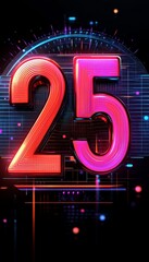 Aufkleber - Glowing Digital 3D Number 25 in Futuristic Style on Abstract Background with Neon Lights