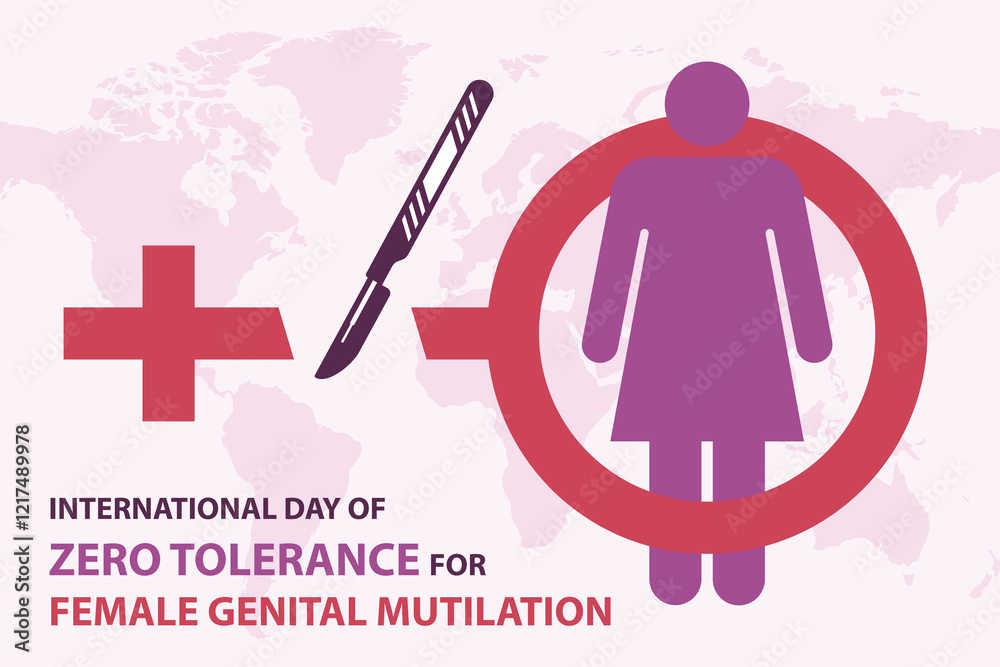 Zero Tolerance for Female Genital Mutilation Day vector. A female ...