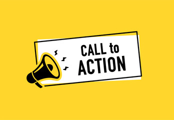 Wall Mural - megaphone with call to action speech bubble. loudspeaker. banner for business, marketing and adverti