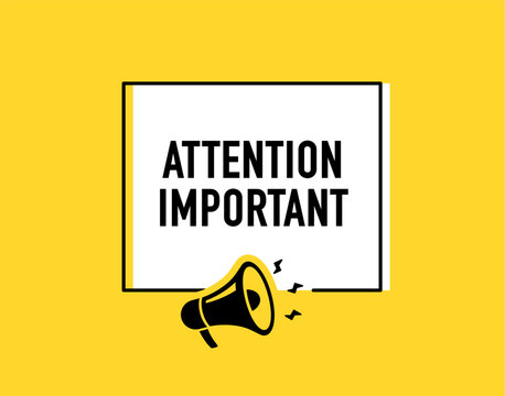 Megaphone with attention important speech bubble. Loudspeaker. Banner for business, marketing and advertising. Vector illustration