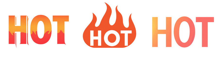 Poster - The image displays the word hot three times with a flame graphic in the center signifying heat and intensity.