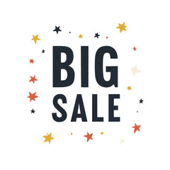 Poster - A graphic design announces a big sale using bold text and a circular arrangement of colorful stars.