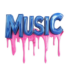 Poster - A three dimensional rendering of the word music in blue with pink paint dripping below.