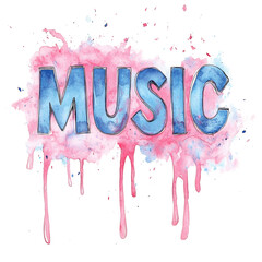 Poster - An artistic watercolor rendering of the word music with pink and blue paint splashes and drips.