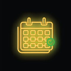 Poster - glowing neon calendar with check mark representing appointment, deadline or special date