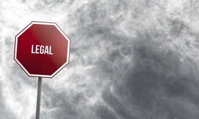 Wall Mural - Legal, red sign with clouds in background