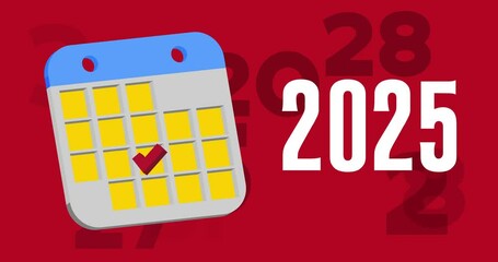 Poster - Number 2025 with Calendar. Cartoon animated video.