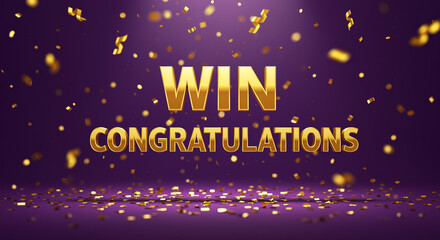 Poster - Win congratulations text with golden confetti on purple background. Golden win congratulations text with confetti
