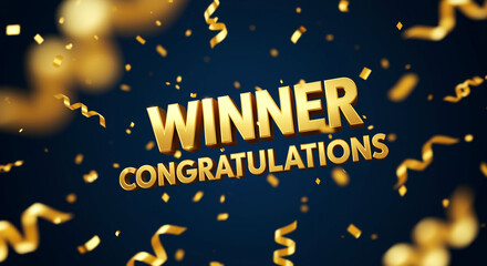 Poster - Winner text with congratulations message on dark background. Golden winner text and congratulations with confetti