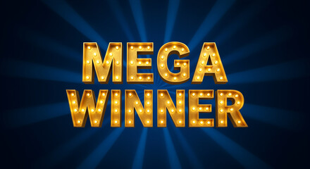 Poster - Mega winner text with light bulbs on dark blue background. Golden mega winner graphic with illuminated letters