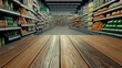 © Chromiq - Empty Wooden Table in Grocery Store Aisle with Shelves of Food and Products in Background
