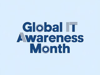 global it awareness month design graphic