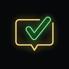 Poster - Glowing green check mark inside a yellow speech bubble is set on a black background