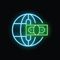 Poster - Neon sign depicting a dollar bill rotating around the globe, symbolizing global finance and money circulation
