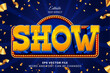 © yustika - Show luxury gold 3d editable vector text effect. Retro theater text style