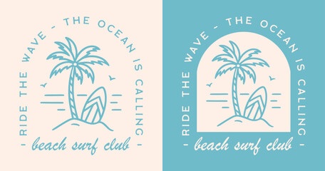 Wall Mural - surf club surfing surfer beach lover squad group class logo badge the ocean is calling ride the wave