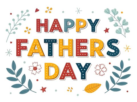 Happy fathers day with decoration design  illustration  interior decor  background drawing - art product modern 