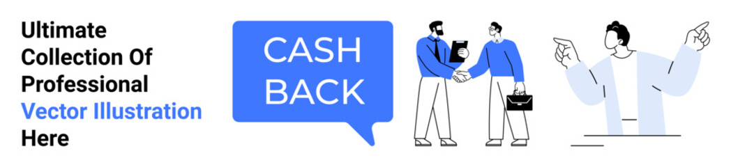 Poster - cashback promotion message in speech bubble, two business professionals shaking hands, and a custome
