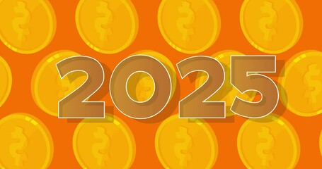 Poster - Gold Coins with number 2025. Coin, Golden metal cash, money.