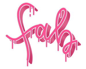 Leinwandbilder - Png pink fab dripping typography message