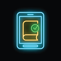 Wall Mural - Glowing neon line mobile phone is displaying check mark over book icon isolated on black background vector illustration