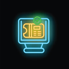 Poster - Bright neon icon of a ticket and payment information displayed on a computer screen with a green check mark, indicating successful booking confirmation