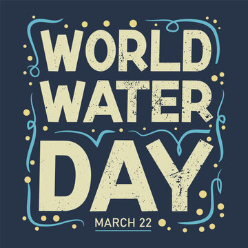 world water day 22 march t-shirt, banner design vector typography