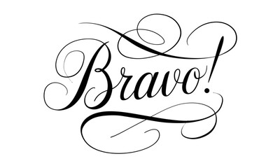 Poster - Bravo Congratulate Appreciation quotes Calligraphy & Vintage Typography Stylish Script Lettering 