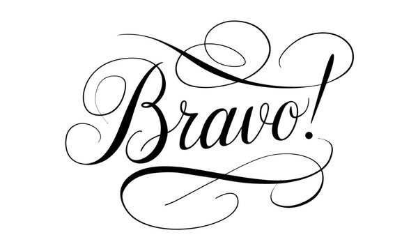 Bravo! Congratulate Appreciation quotes Calligraphy & Vintage Typography Stylish Script Lettering 