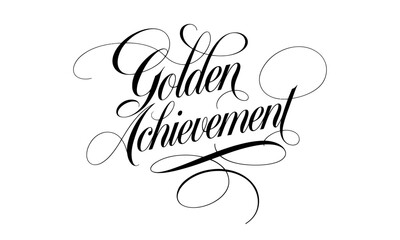 Poster - Golden Achievement Appreciation quotes Calligraphy & Stylish Script Typography