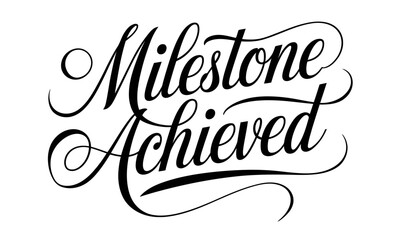 Aufkleber - Milestone Achieved Congratulate quote Calligraphy & Script Typography Lettering