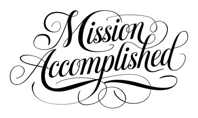 Aufkleber - Mission Accomplished Calligraphy & Script Typography Lettering