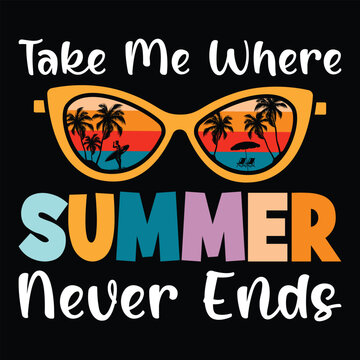 Take Me Where Summer Never Ends
