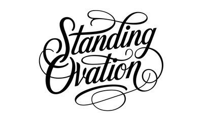 Aufkleber - Standing Ovation Congratulate Saying quote Calligraphy & Script Typography