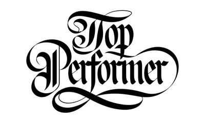 Aufkleber - Top Performer Saying quote Calligraphy & Script Typography Lettering 