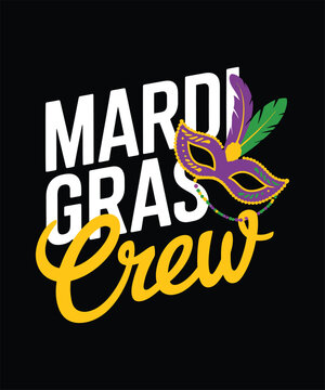 Vector Mardi Gras Crew T-shirt Design