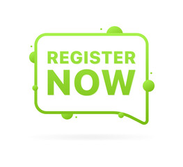 Poster - Register now icon. Message bubble icon. style. Vector icon.