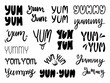 © MicroOne - Yum yum lettering. Black yum tasting hand drawn text. Doodle tasty words and inscription for delicious food banners, stickers design, neoteric vector set