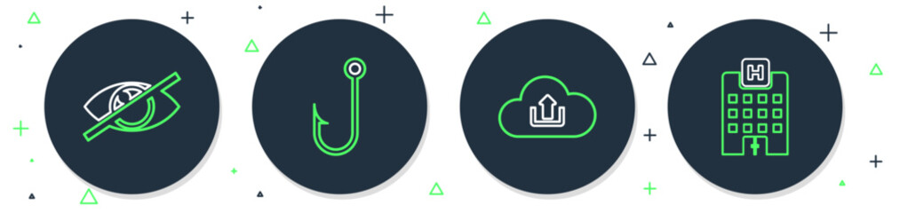 Fototapete - Set line Fishing hook, Cloud upload, Invisible or hide and Medical hospital building icon. Vector