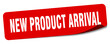 © B-design - new product arrival sticker. new product arrival label