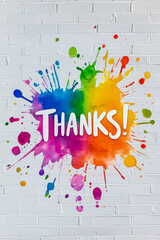 Aufkleber - Colorful splash art expressing gratitude in a vibrant and creative design on a white brick wall