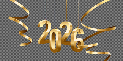 Wall Mural - Happy New Year 2026. Hanging golden 3D numbers with golden ribbons, isolated on transparent background.